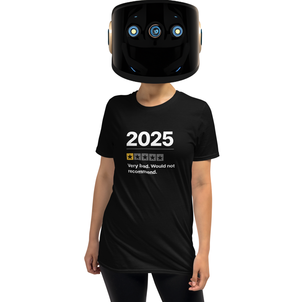 2025 Very Bad T-Shirt